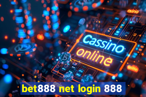 bet888 net login 888